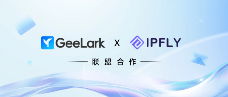 GeeLark × IPFLY 強(qiáng)強(qiáng)聯(lián)手，跨境無(wú)憂(yōu)！